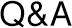 Q&A
